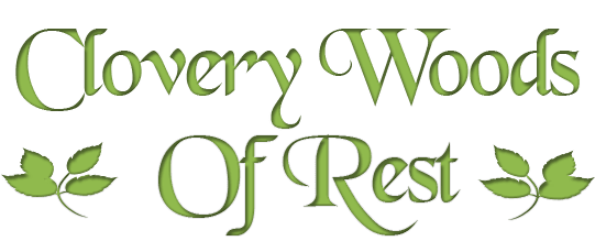 Clovery Woods of Rest